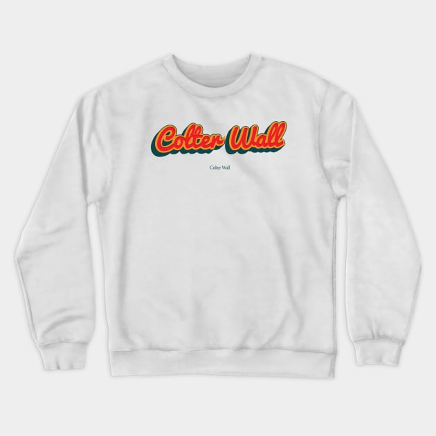 Colter Wall Crewneck Sweatshirt by PowelCastStudio